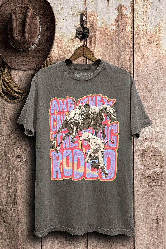 And They Call That Rodeo Graphic Tee - Stone Gray Mineral Wash